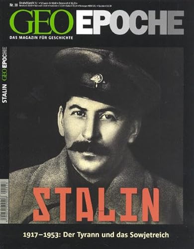 GEO Epoche Stalin : 1917-1953: Der Tyrann und das Sowjetreich - Michael Schape