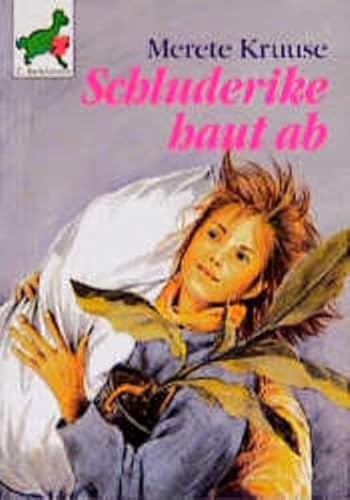 Stock image for Schluderike haut ab for sale by Sigrun Wuertele buchgenie_de