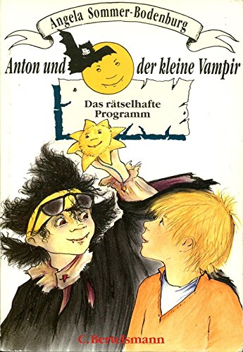 Stock image for Anton und der kleine Vampir III. Das rtselhafte Programm. ( Ab 6 J.). for sale by medimops
