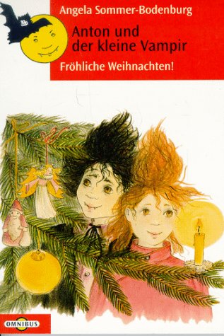 Stock image for Anton und der kleine Vampir. Frhliche Weihnachten. ( Ab 8 J.). for sale by Ammareal