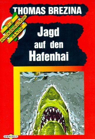 Beispielbild fr Die Knickerbocker- Bande 14. Jagd auf den Hafenhai. zum Verkauf von medimops