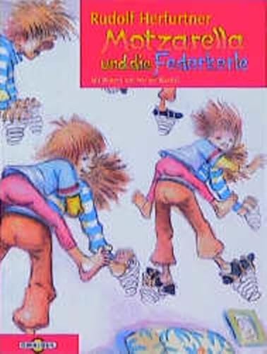 Stock image for Motzarella und die Federkerle. ( Ab 6 J.). for sale by medimops