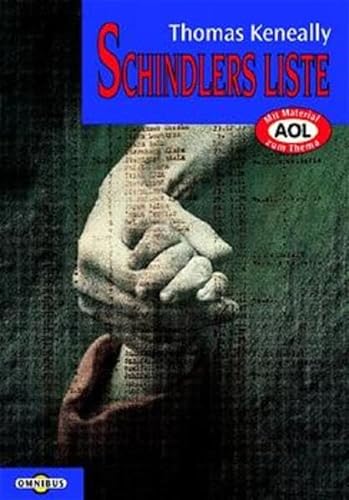 Schindlers Liste. Mit Material zum Thema AOL. - Keneally, Thomas