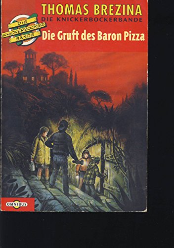 9783570204566: Die Gruft des Barons Pizza