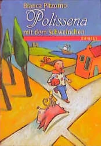 Beispielbild fr Polissena mit dem Schweinchen : Aus d. Italien. v. Bettina Drr zum Verkauf von Harle-Buch, Kallbach