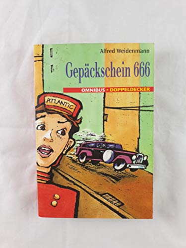 9783570205303: Gepckschein 666. ( Ab 10 J.).