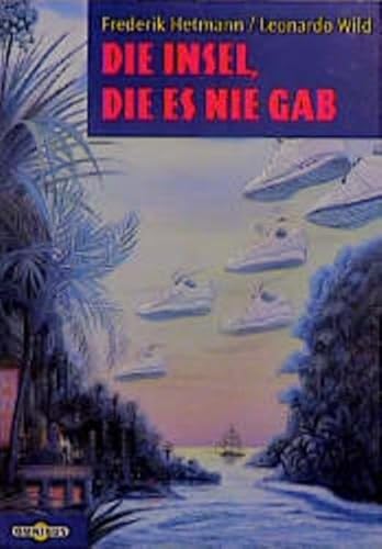 Imagen de archivo de Die Insel, die es nie gab a la venta por WorldofBooks