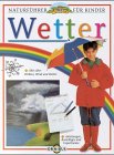 9783570205716: Wetter - Naturfhrer fr Kinder