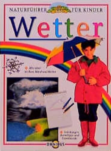 9783570205716: Naturfhrer fr Kinder. Wetter. ( Ab 10 J.).