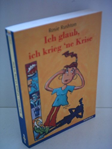 Imagen de archivo de Ich glaub, ich krieg 'ne Krise! a la venta por DER COMICWURM - Ralf Heinig