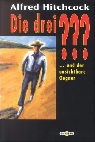 9783570207666: Die drei ??? und der unsichtbare Gegner. (drei Fragezeichen)