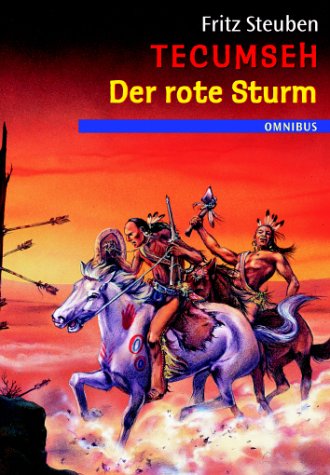 Beispielbild fr Tecumseh - Der rote Sturm: Tecumseh Bd. 2 zum Verkauf von medimops