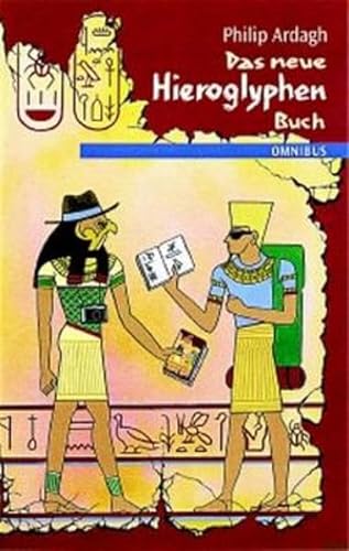 9783570208984: Das neue Hieroglyphen- Buch. ( Ab 12 J.).