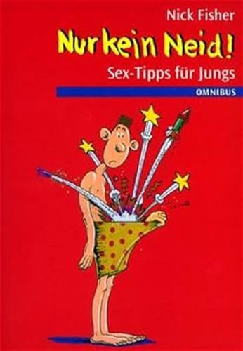 Stock image for Nur kein Neid! Sex-Tipps fr Jungs for sale by medimops