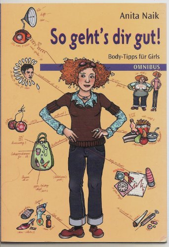 Beispielbild fr So geht's dir gut - Body-Tipps fr Girls zum Verkauf von Storisende Versandbuchhandlung