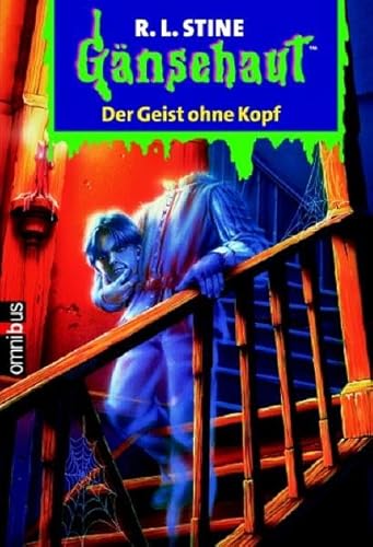 Beispielbild fr Der Geist ohne Kopf: Gnsehaut Band 51: BD 51 zum Verkauf von medimops