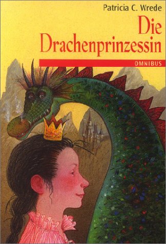 Beispielbild fr Die Zauberwald-Chronik 01. Die Drachenprinzessin.: BD 1 zum Verkauf von medimops
