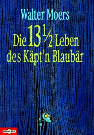 9783570209660: Die 13 1/2 Leben des Kpt'n Blaubr.