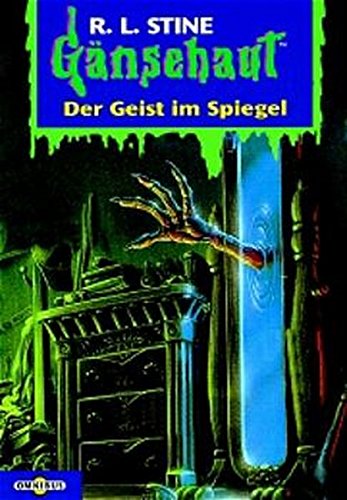 9783570209684: Der Geist im Spiegel: Gnsehaut Band 55