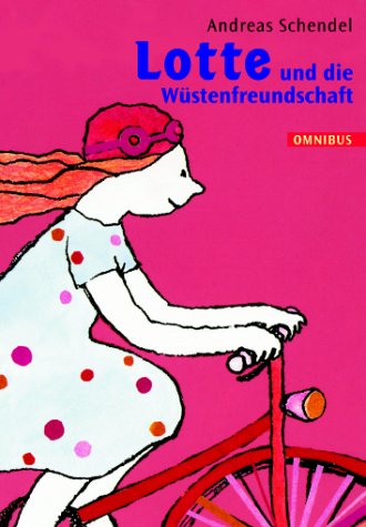 Imagen de archivo de Lotte und die Wstenfreundschaft a la venta por Versandantiquariat Felix Mcke