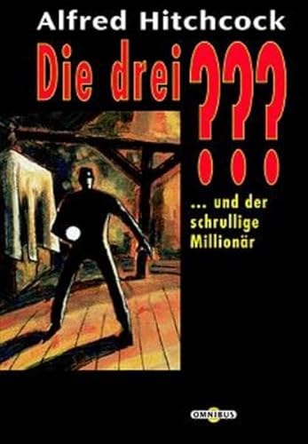 Die drei ??? und der schrullige MillionÃ¤r. (drei Fragezeichen). ( Ab 10 J.). (9783570210215) by Hitchcock, Alfred; Carey, M. V.; Arthur, Robert