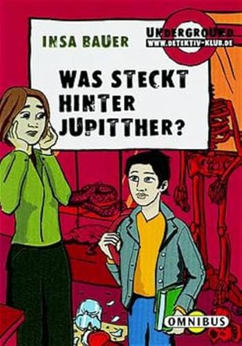 9783570210345: Was steckt hinter Jupitther? UNDERGROUND- Krimi. ( Ab 10 J.).