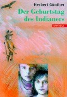 Beispielbild fr Der Geburtstag des Indianers. Omnibus-Taschenbuch Band 21074 fr Lesealter ab 10 Jahren. TB zum Verkauf von Deichkieker Bcherkiste