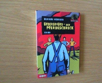 Beispielbild fr Underground - Der Pferdeschreck zum Verkauf von Gabis Bcherlager