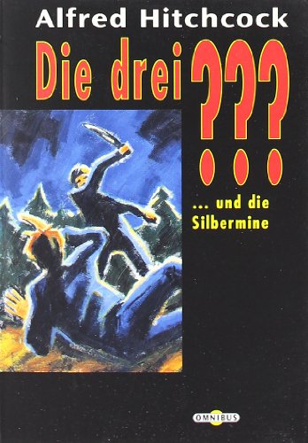 Stock image for Die 3 Fragezeichen: Die drei ??? und die Silbermine for sale by medimops