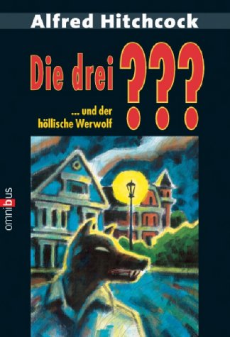 Stock image for Die drei ???. und der hllische Werwolf. for sale by medimops
