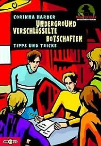 Beispielbild fr Wer knackt den Code? Verschlsselte Botschaften. UNDERGROUND-Handbuch 1. zum Verkauf von medimops