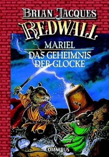 Stock image for Redwall - Mariel. Das Geheimnis der Glocke. Die Redwall-Saga 04. for sale by medimops