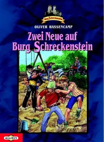 Zwei Neue auf Burg Schreckenstein. Bd. 6 - Hassencamp, Oliver