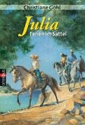Stock image for Julia. Ferien im Sattel for sale by Ammareal