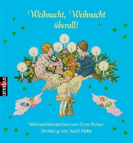 Weihnacht, Weihnacht überall! - Adolf Holst