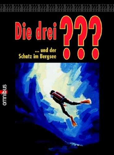 Die 3 Fragezeichen: Die drei ??? und der Schatz im Bergsee