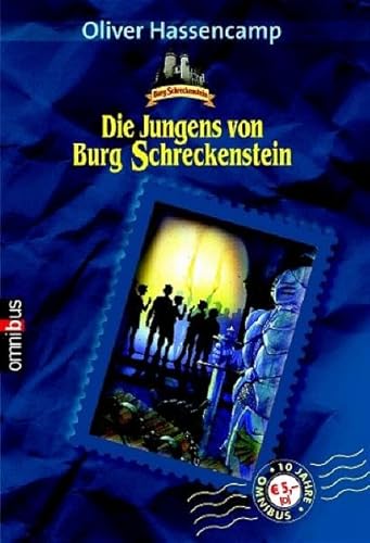 Die Jungen von Burg Schreckenstein. Wie alles begann. (Bde 1-3) - Hassencamp, Oliver