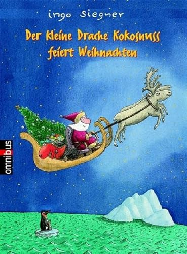 Der kleine Drache Kokosnuss feiert Weihnachten. Vorlese-Bilderbuch - Siegner, Ingo