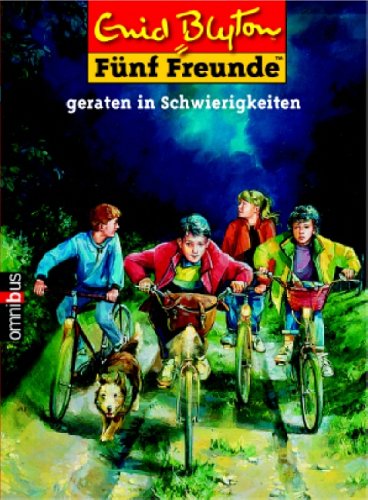 Fünf Freunde geraten in Schwierigkeiten - Blyton, Enid