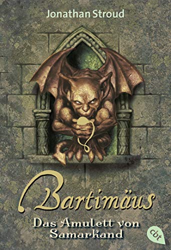 Das Amulett von Samarkand. Bartimäus 01. (Die BARTIMÄUS-Reihe, Band 1) Joseph Delaney ; aus dem Englischen von Tanja Ohlsen ; mit Illustrationen von Patrick Arrasmith - Stroud, Jonathan, Katharina Orgaß und Gerald Jung