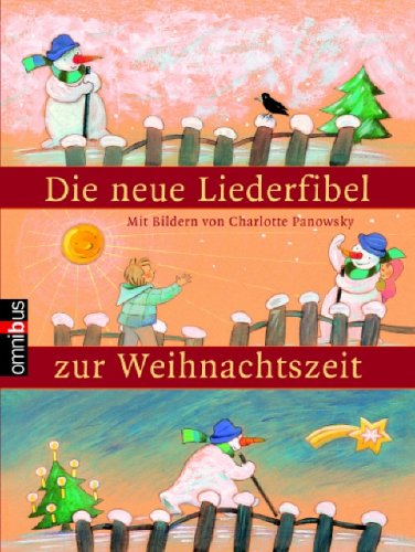 Stock image for Die neue Liederfibel zur Weihnachtszeit. Die wichtigsten Winter- und Weihnachtslieder for sale by medimops