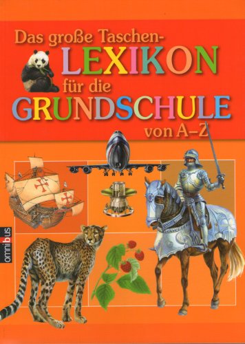 Stock image for Das groe Taschenlexikon fr die Grundschule von A - Z for sale by medimops