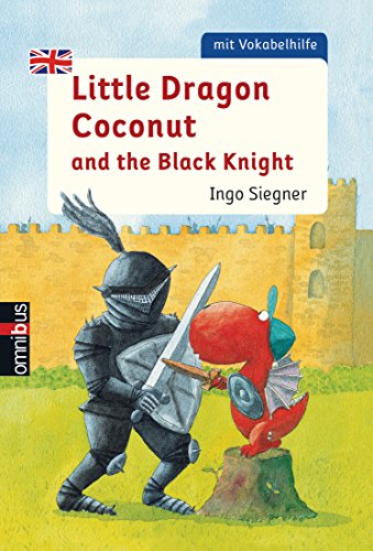 9783570217962: Little Dragon Coconut and the Black Knight