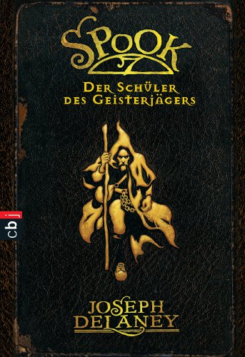 joseph delaney spook deutsch Beispielbild fr Spook - Der Schler des Geisterjgers zum Verkauf von medimops