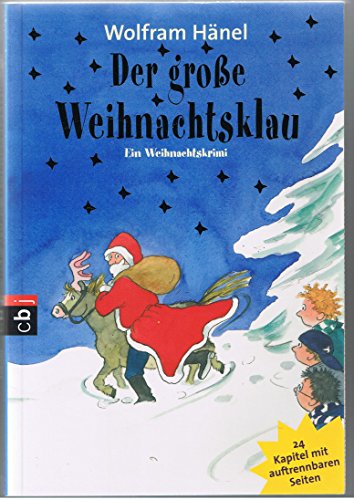 Beispielbild für Der groÃ e Weihnachtsklau: Ein Weihnachtskrimi in 24 Kapiteln zum Verkauf von WorldofBooks
