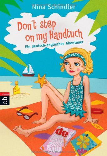 Beispielbild fr Don't step on my Handtuch: Ein deutsch-englisches Abenteuer zum Verkauf von Buchstube Tiffany