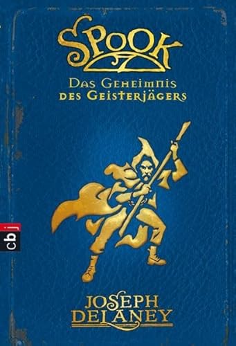 joseph delaney spook deutsch Beispielbild fr Spook - Das Geheimnis des Geisterjgers zum Verkauf von medimops