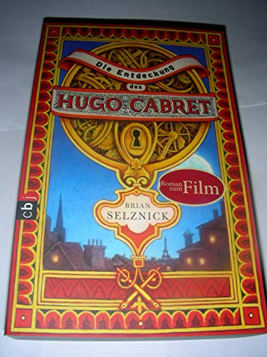 Beispielbild fr Die Entdeckung des Hugo Cabret zum Verkauf von medimops