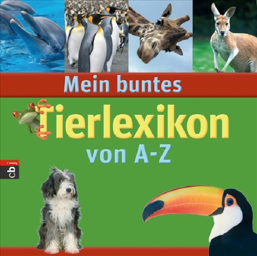 Stock image for Mein buntes Tierlexikon von A-Z for sale by medimops