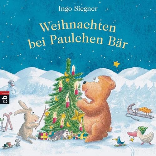 Weihnachten bei Paulchen Bär: 24 Geschichten zur Weihnachtszeit - Siegner, Ingo und Ingo Siegner